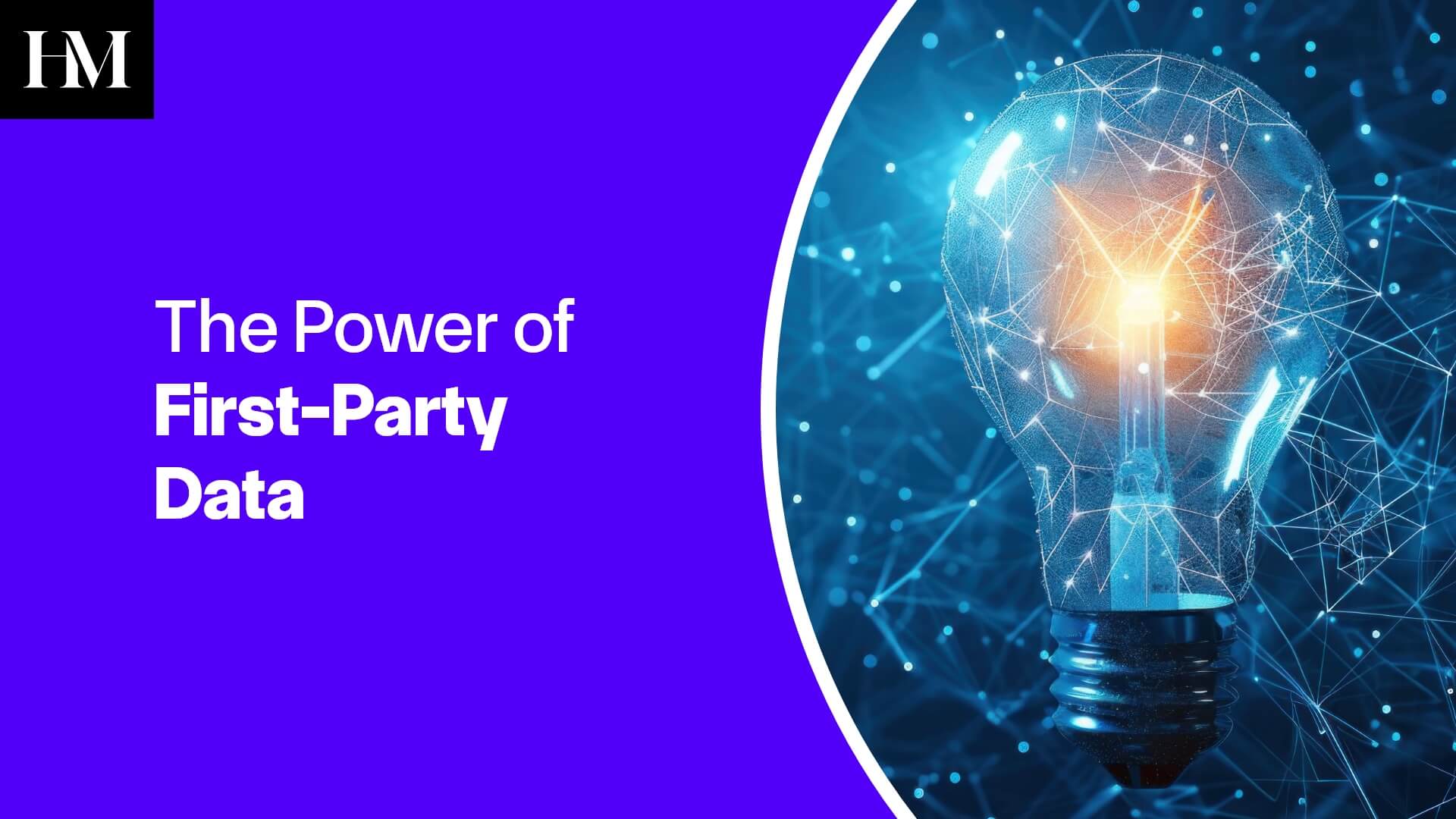 The Power of First-Party Data