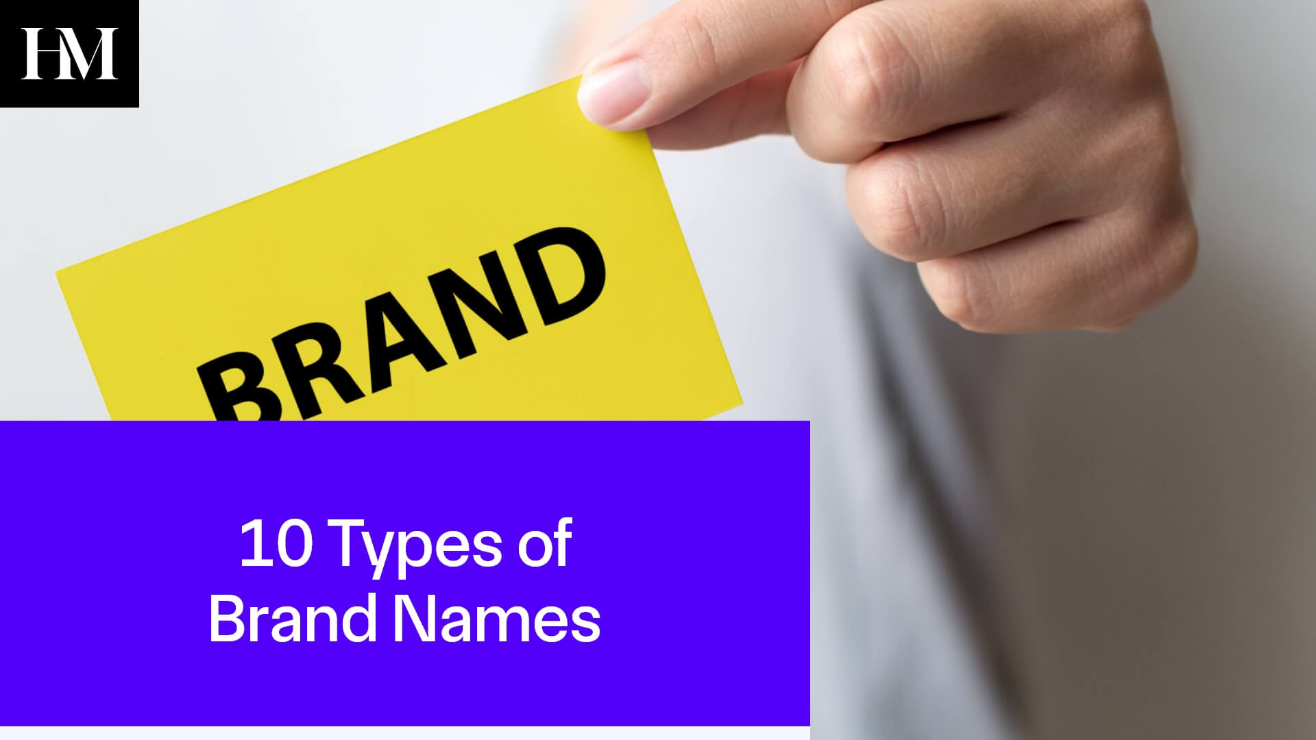 10 Types of Brand Names