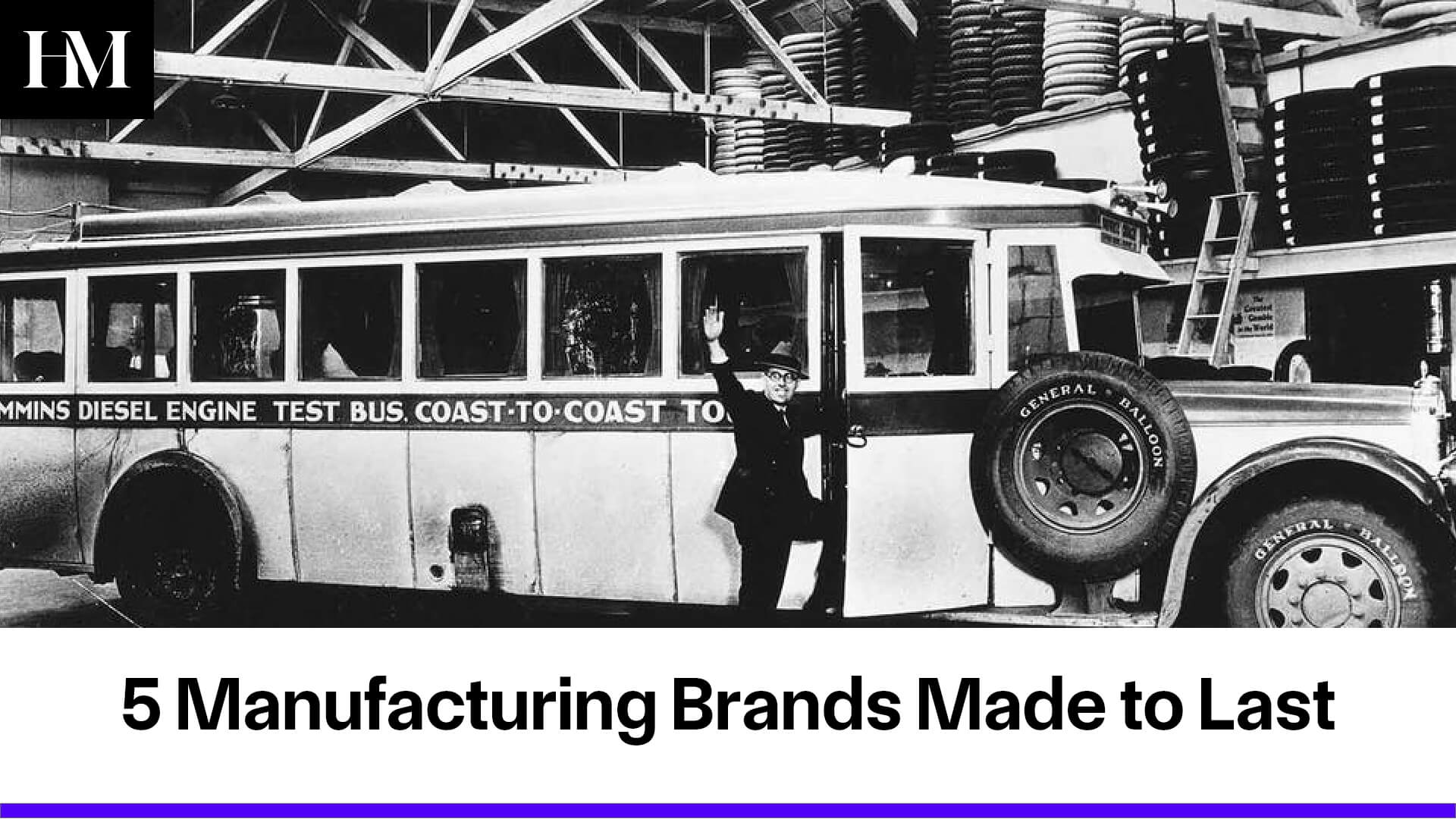 5 Manufacturing Brands Made to Last