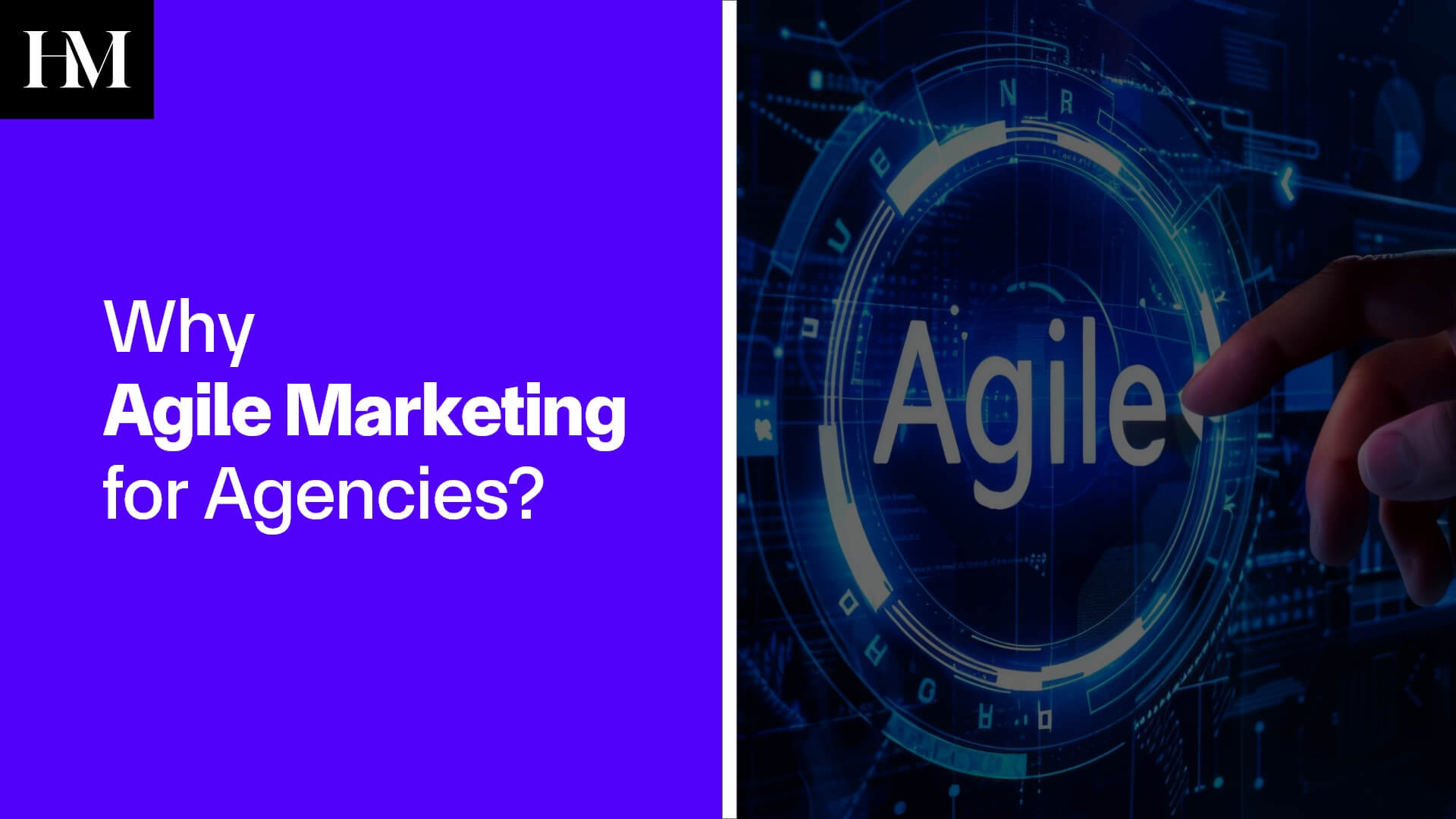 Why Agile Marketing for Agencies?